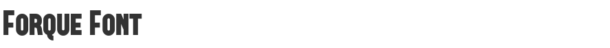 Forque Font
