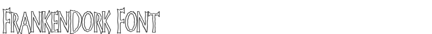 FrankenDork Font