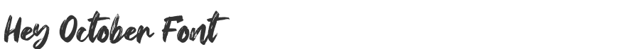 Hey October Font