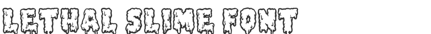 Lethal Slime Font