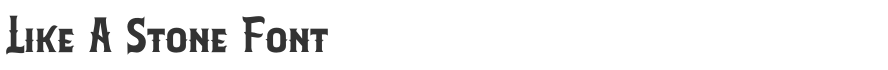 Like A Stone Font