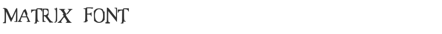 Matrix Font