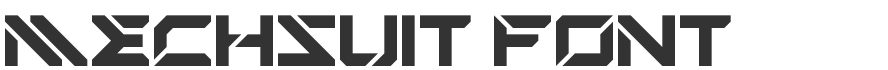 Mechsuit Font