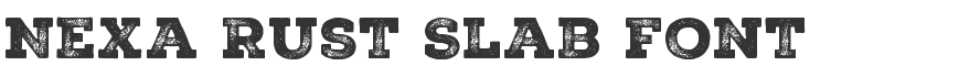 Nexa Rust Slab Font
