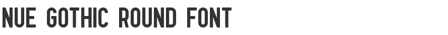 Nue Gothic Round Font