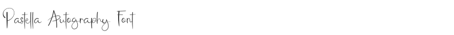 Pastella Autography Font