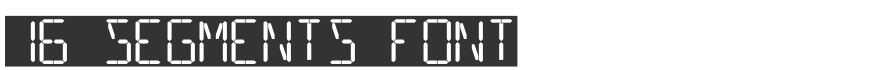 16 Segments Font