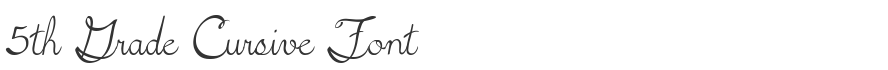 5th Grade Cursive Font