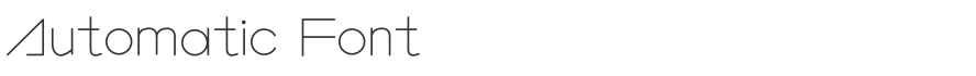 Automatic Font