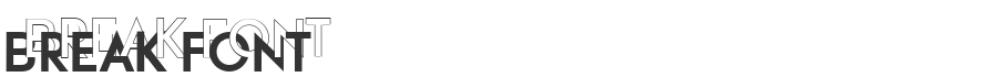Break Font