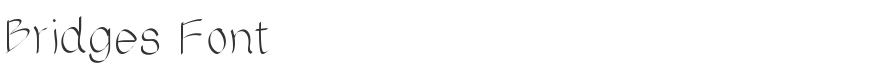 Bridges Font
