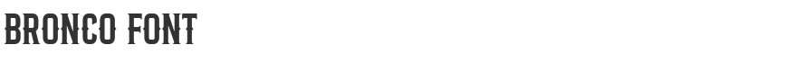 Bronco Font