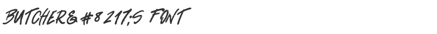 Butcher’s Font