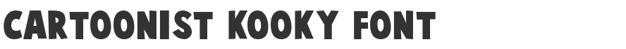 Cartoonist Kooky Font