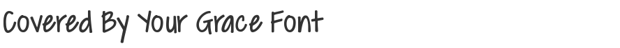 Covered By Your Grace Font