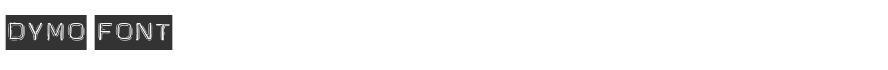 Dymo Font