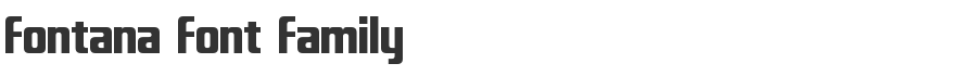 Fontana Font Family