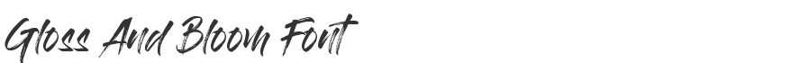 Gloss And Bloom Font