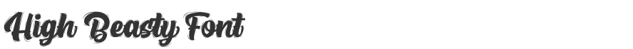 High Beasty Font