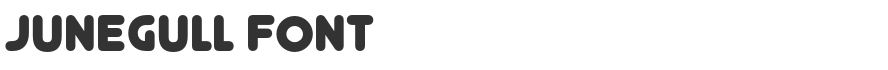 Junegull Font