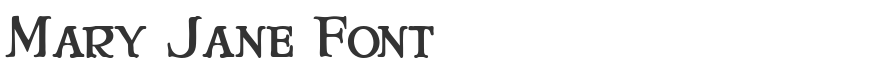 Mary Jane Font