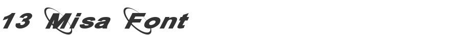 13 Misa Font