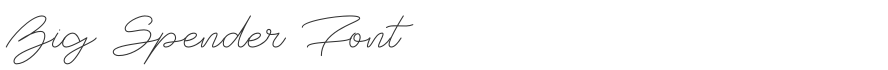 Big Spender Font