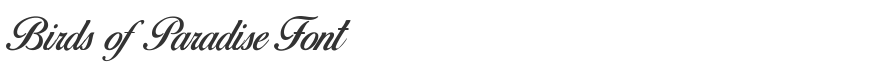 Birds of Paradise Font
