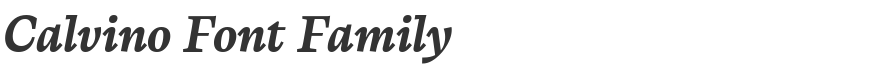 Calvino Font Family