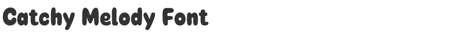 Catchy Melody Font