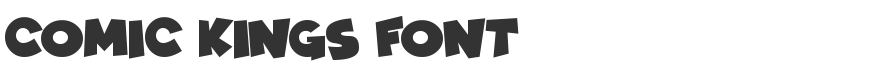 Comic Kings Font