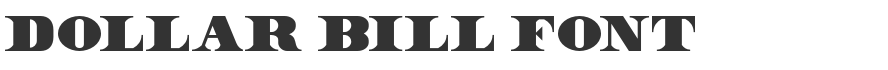 Dollar Bill Font
