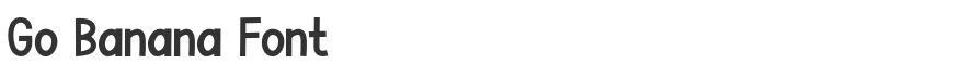 Go Banana Font