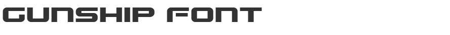Gunship Font