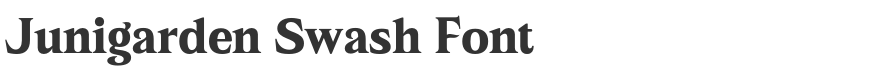 Junigarden Swash Font
