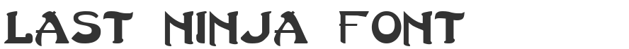 Last Ninja Font
