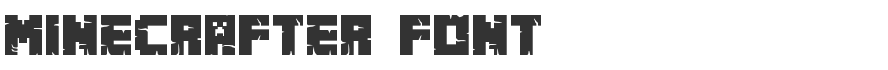 MineCrafter Font
