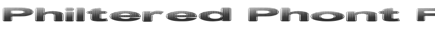 Philtered Phont Font