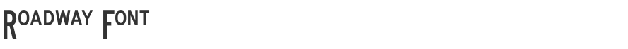 Roadway Font