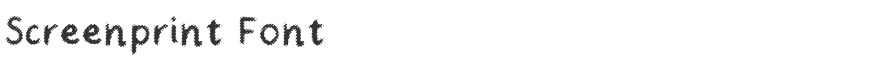 Screenprint Font