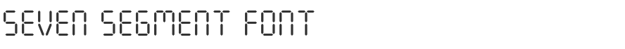 Seven Segment Font