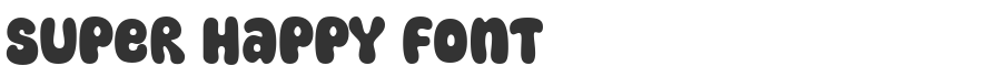 Super Happy Font