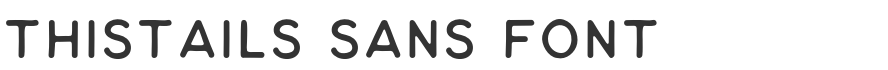 Thistails Sans Font