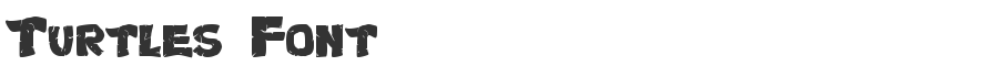 Turtles Font