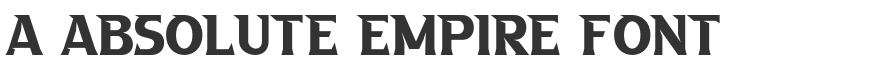 A Absolute Empire Font