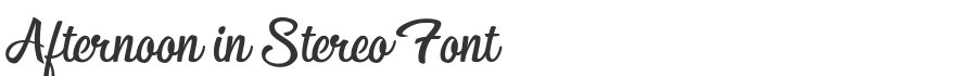 Afternoon in Stereo Font