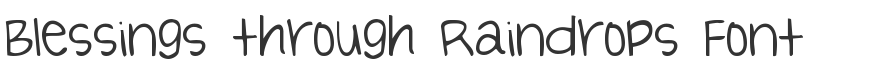 Blessings through Raindrops Font