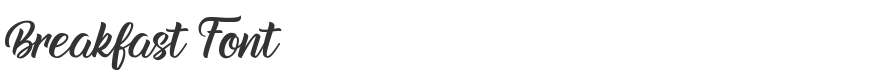 Breakfast Font