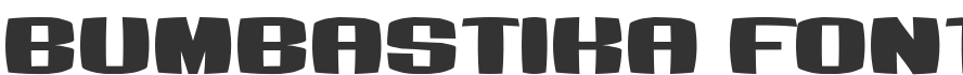 Bumbastika Font