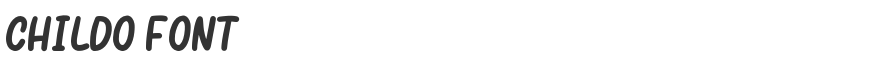 Childo Font